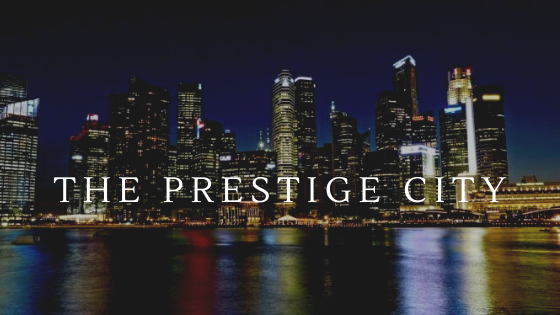 The Prestige City Lifestyle